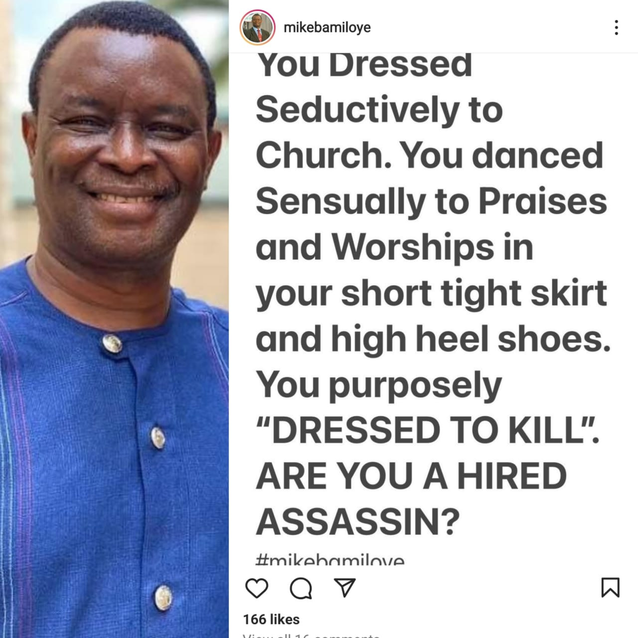 Mike Bamiloye asks ladies who dress seductively