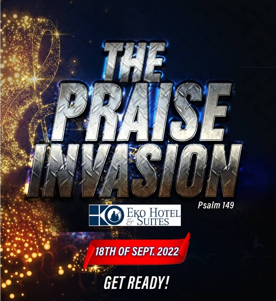 THE PRAISE INVASION!!! A PHENOMENON LIKE NEVER BEFORE