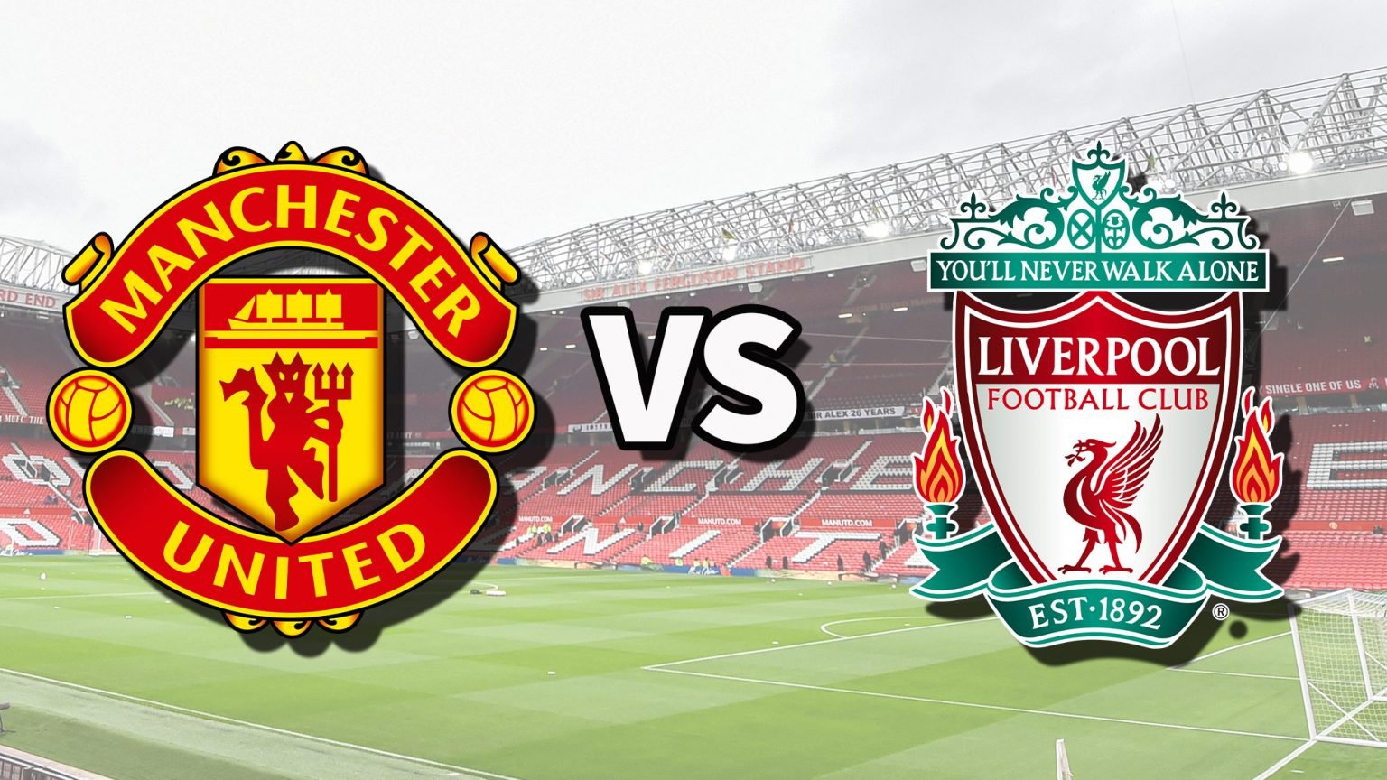 Manchester United vs Liverpool: From a top table match to relegation battle